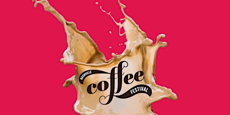 Nashville Coffee Festival primary image