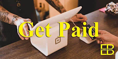 Get Paid - An Overview of Payment Processing Options