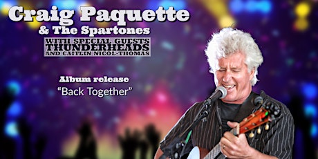 Back Together Album Release featuring Craig Paquette & The Spartones