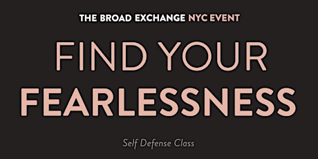 Find Your Fearlessness: Self Defense Class primary image