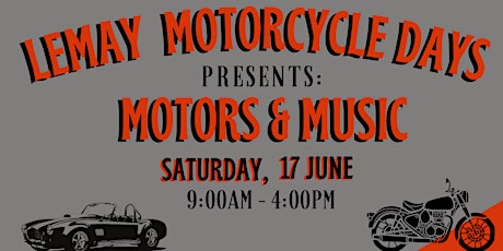 LeMay Motorcycle Day's Motor and Music primary image
