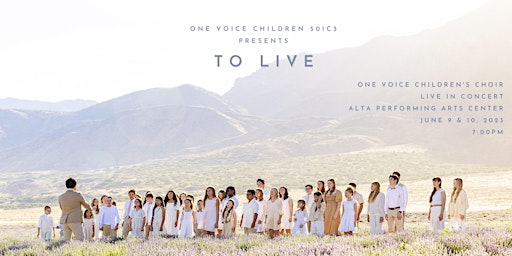 To Live - One Voice Children's Choir in Concert primary image