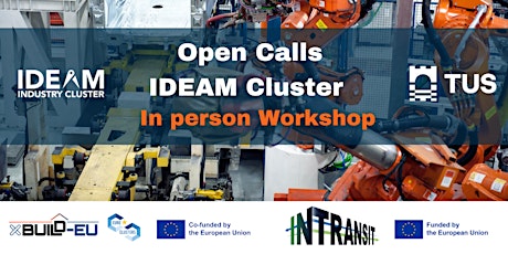 Image principale de Open Calls IDEAM Cluster In Person Workshop