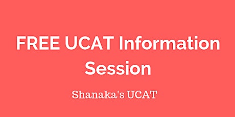 FREE UCAT Infomation Session- What is it? How do I prepare? primary image