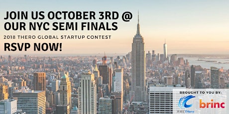 'ARE YOU CHINA READY?' THero Global Startup Contest 2018 - NEW YORK CITY SEMI-FINALS EVENT + Why China Matters NOW Keynote primary image