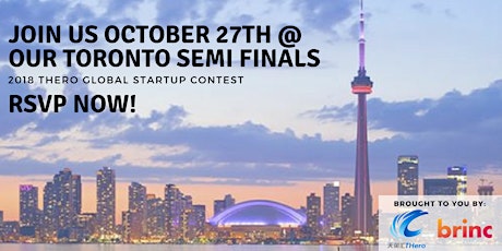 'ARE YOU CHINA READY?' THero Global Startup Contest 2018 - TORONTO SEMI-FINALS EVENT primary image