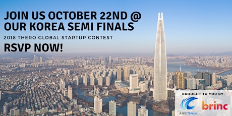 'ARE YOU CHINA READY?' THero Global Startup Contest 2018 - SEOUL SEMI FINALS EVENT primary image