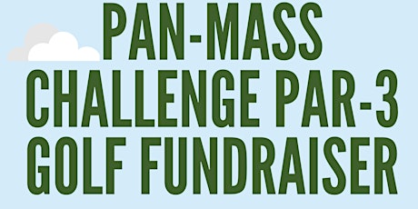 Pan-Mass Challenge Fundraiser: Par 3 Golf Tournament