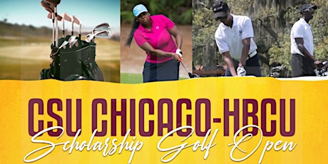 HBCU Scholarship Golf Open - Sponsored by CSU Chicago Alumni Chapter