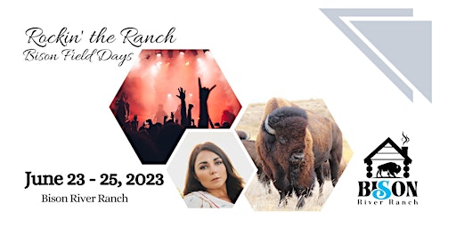 Rockin' the Ranch - Bison Field Days primary image