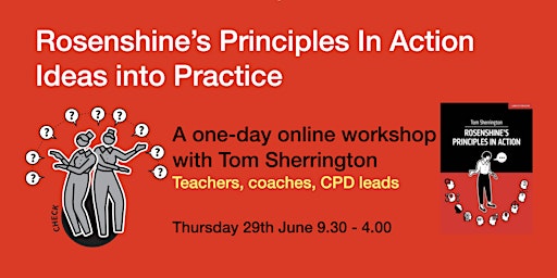 Rosenshine's Principles In Action: Ideas into Practice Workshop  primärbild