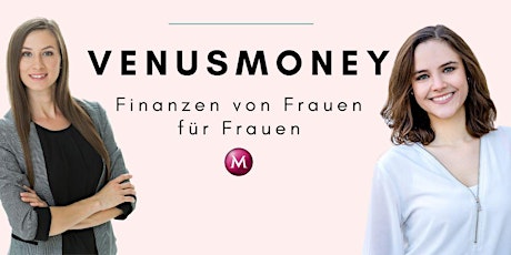 Venus.money: Finanzen für Frauen von Frauen