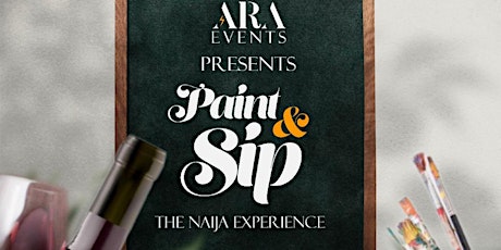 Paint and Sip: The Naija (Nigerian) Experience