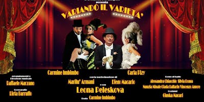 spettacolo Variando il Varietà in scena al teatro Bolivar spettacolo Variando il Varietà in scena al teatro Bolivar