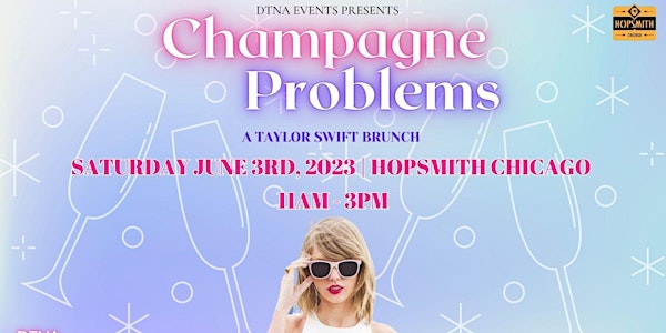 Champagne Problems: A Taylor Swift Brunch and Day Party