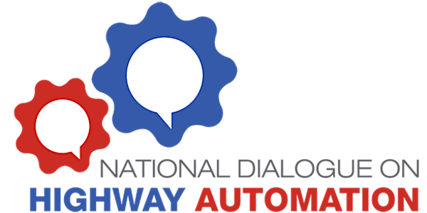 FHWA National Dialogue on Highway Automation: Workshop 5 (Infrastructure Design and Safety)