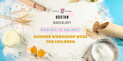 Imagem principal do evento Summer Cookery Workshops for Children with Boston Bakeology!