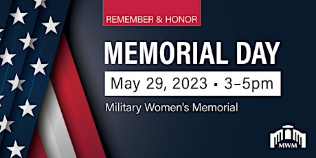 Military Women's Memorial Memorial Day Program - 2023