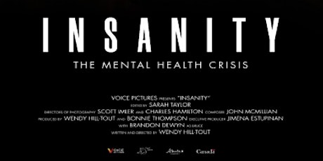 Movie Premiere - INSANITY - The Mental Health Crisis