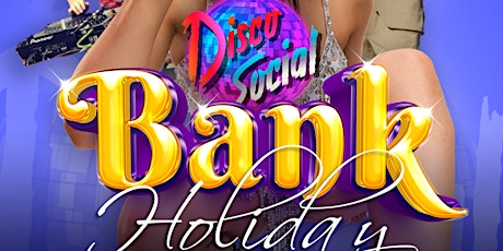 Disco Social Disco Brunch - Bank Holiday Sunday June 4th