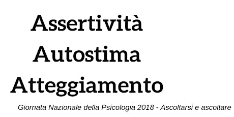 Immagine principale di 62° PsicoAperitivo - "Autostima Assertività Atteggiamento" 