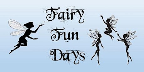 Fairy Fun Days Oliver Estate