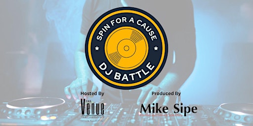 Spin for a Cause DJ Battle