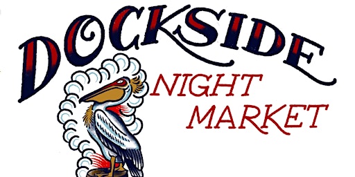 Dockside Night Market primary image
