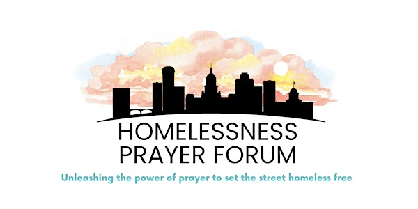 Homelessness Prayer Forum