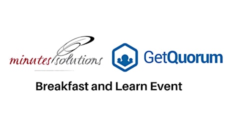 GetQuorum & Minutes Solutions Breakfast & Learn: Standardized Forms Pt II  primary image