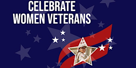 Celebrate Women Veterans!