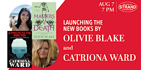 Olivie Blake + Catriona Ward: Masters of Death + Looking Glass Sound