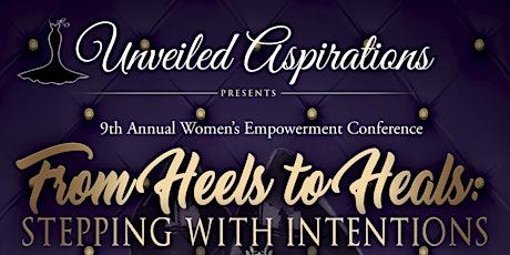 Unveiled Aspirations 9th Annual Women's Empowerment Conference