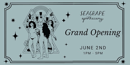 Imagen principal de Seagrape Apothecary's Grand Opening!