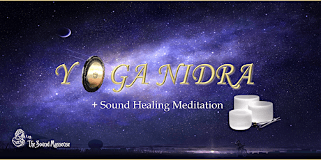Yoga Nidra + Sound Healing Meditation