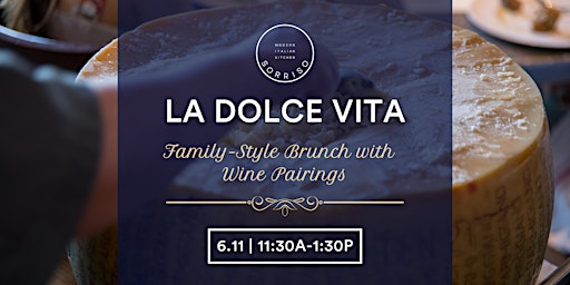 La Dolce  Vita Family-Style Brunch with Wine Pairings primary image