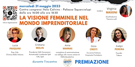 Immagine principale di LA VISIONE FEMMINILE NEL MONDO IMPRENDITORIALE (premiaz. SF Challenge) 