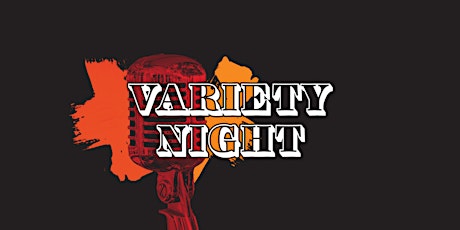 Variety Night - Music, Comedy, & More! primary image