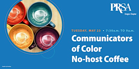 Communicators of Color No-host Coffee primary image