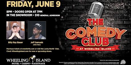 The Comedy Club at Wheeling Island Presents Billy Ray Bauer and Tanc