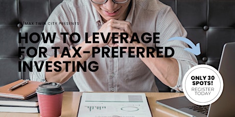 How to Leverage for Tax-Preferred Investing primary image