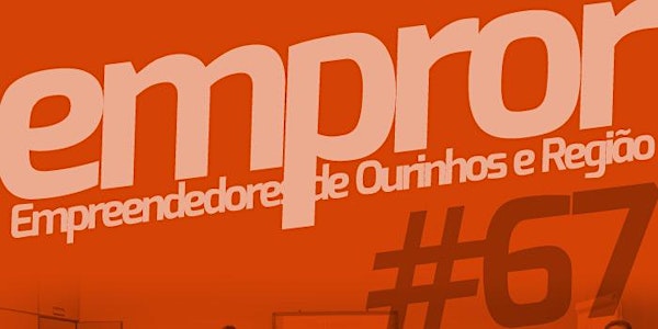 REUNIÃO EMPROR 67 | OURINHOS
