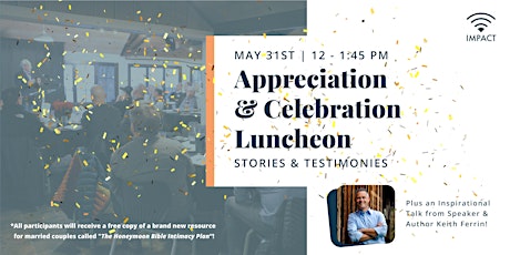 IMPACT Players: Appreciation & Celebration  Luncheon
