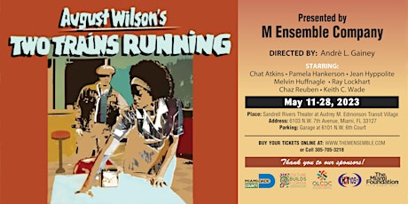M Ensemble Company| Two Trains Running-Opening Night & Reception  5.11.23
