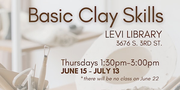 Creative Aging Studio Course: Basic Clay Skills @ Levi Library