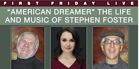 Imagem principal de Woodside's IN PERSON First Friday! THE LIFE AND MUSIC OF STEPHEN FOSTER