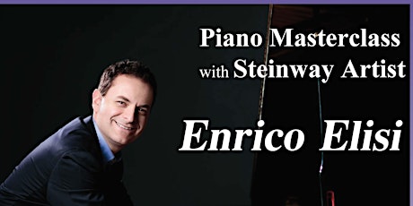 Piano Masterclass with Steinway Artist -Enrico Elisi primary image