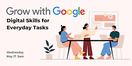 Grow with Google:  Digital Skills for Everyday Tasks primary image
