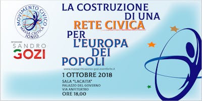 La costruzione di una Rete Civica per l'Europa dei Popoli La costruzione di una Rete Civica per l'Europa dei Popoli