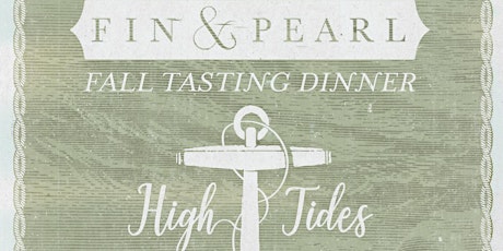 High Tides & Southern Skies - Fin & Pearl Fall Tasting Dinner primary image